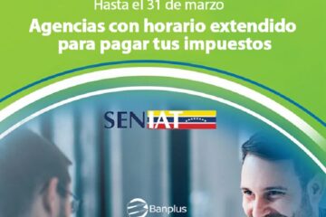 Banplus extiende horarios para que clientes y no clientes se pongan al día con el SENIAT - FOTO