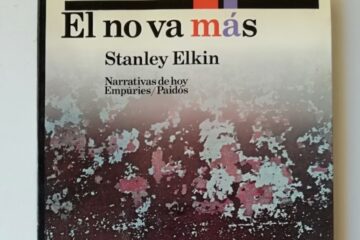 Javier Francisco Ceballos Jimenez El no va mas de Stanley Elkin - Javier Francisco Ceballos Jiménez: El no va más de Stanley Elkin