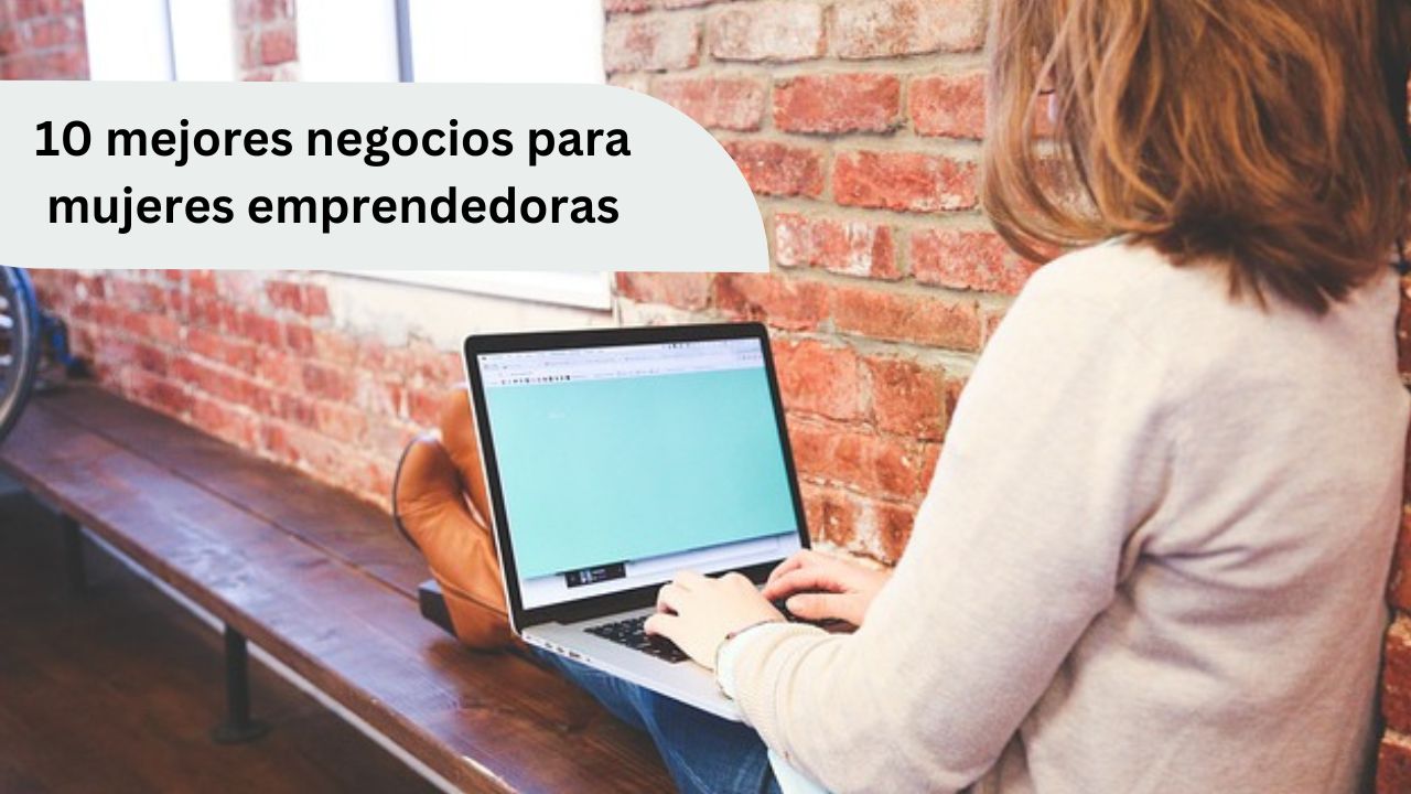 negocios para mujeres emprendedoras negocios para mujeres emprendedoras