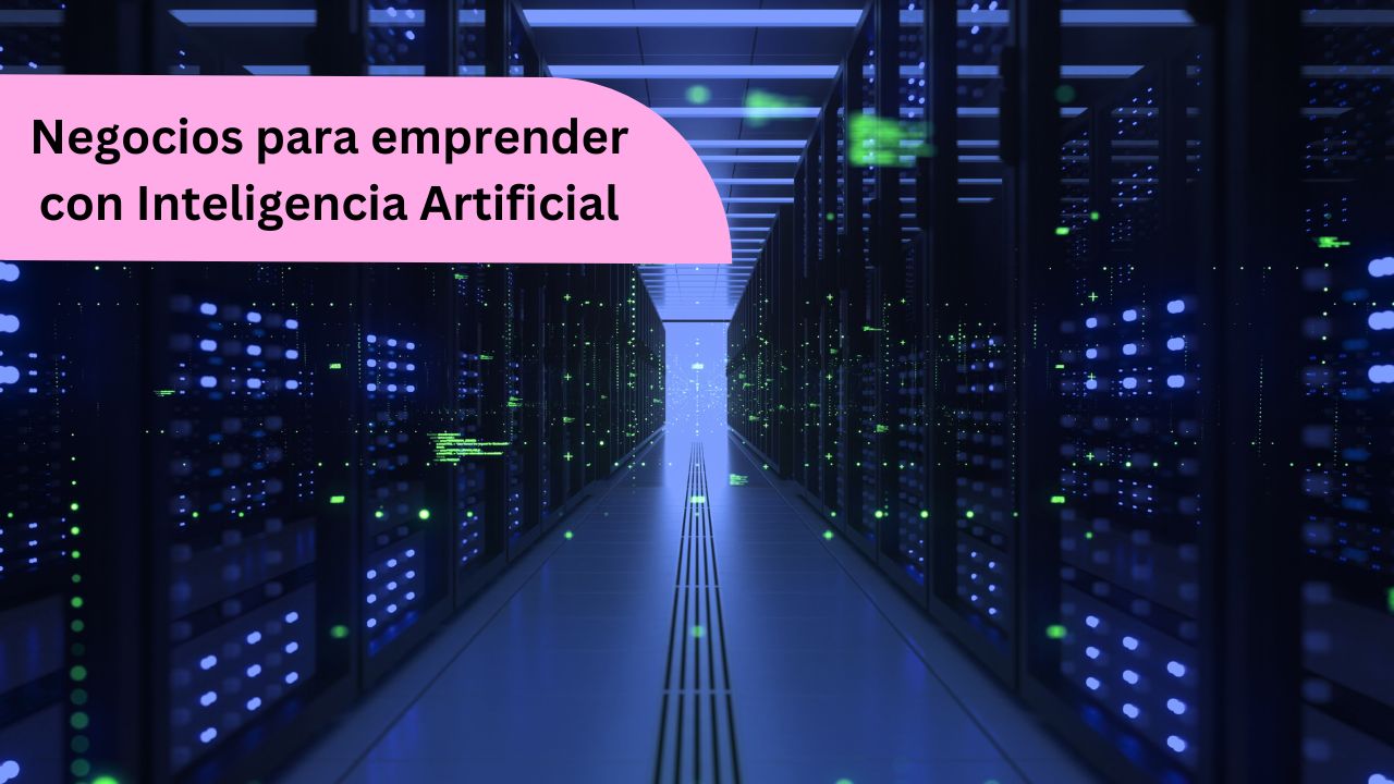 emprendimientos con inteligencia artificial emprendimientos con inteligencia artificial