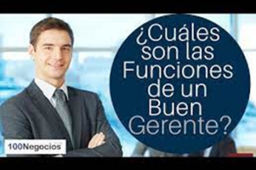 Las 5 Funciones Clave de un Gerente de Administración para el Éxito Empresarial