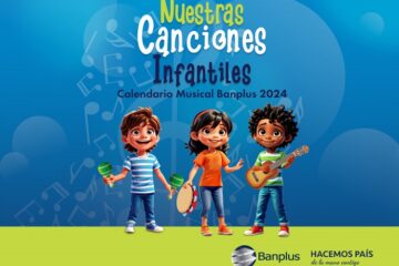 Banplus presentó nueva obra digital; ‘Nuestras Canciones Infantiles’, Calendario Musical Banplus 2024 - FOTO