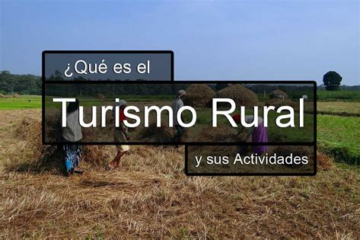 Turismo Rural y Ecoturismo: Descubriendo la Belleza de la Naturaleza