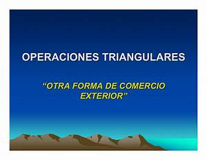 Operaciones Triangulares en el Transporte Internacional: Optimizando la Cadena de Suministro