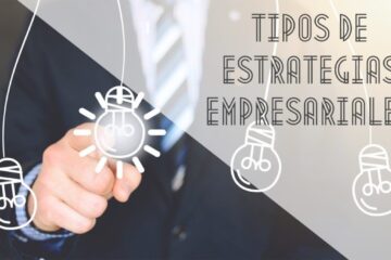 Desarrolla una Estrategia Empresarial: Tipos y Pasos Clave