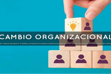 Cómo implementar cambios organizacionales exitosos