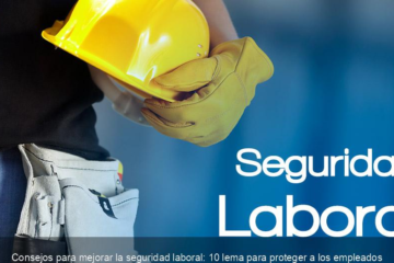 7 consejos para Prevenir Accidentes y Mejorar la Seguridad Laboral