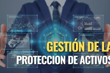 Estrategias para Proteger los Activos de la Empresa: Personal y Bienes Físicos