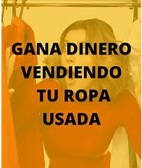 Cómo Ganar Dinero Vendiendo tus Trastos y Ropa Vieja