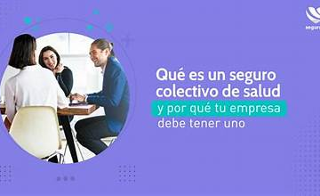Hjalmar Jesús Gibelli Gómez: Seguro de Salud Colectivo