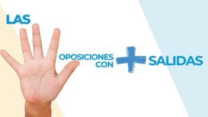oposiciones con más salidas