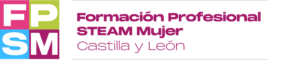 programa ‘FP Steam’ para promover vocaciones científicas entre las jóvenes de FP